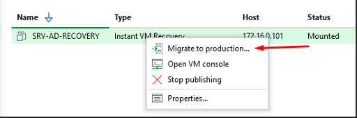 Menu contextuel Instant Recovery — Migrate to production / Stop publishing
